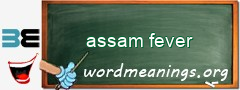 WordMeaning blackboard for assam fever